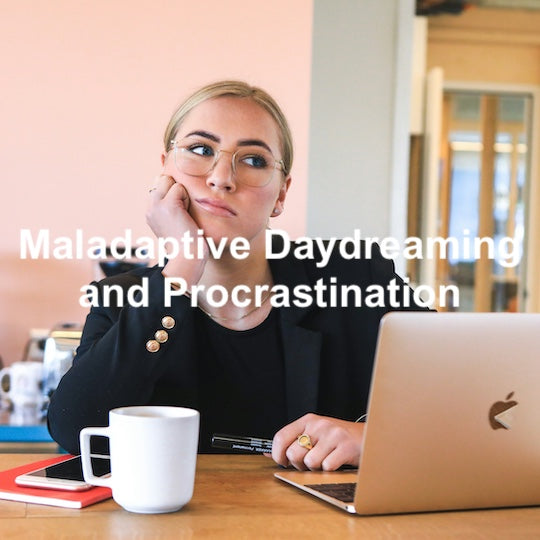 Maladaptive Daydreaming and Procrastination